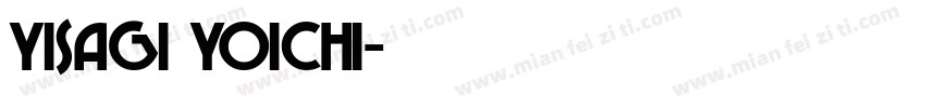 YISAGI YOICHI字体转换